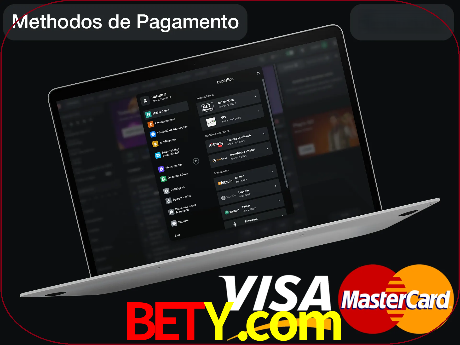 Use seu método de depósito preferido.